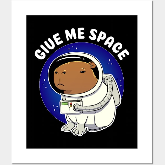 Give me space Capybara Astronaut Costume Wall Art by capydays